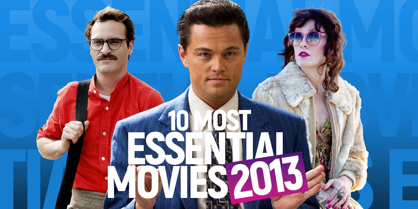 Most-Essential-Movies-of-2013