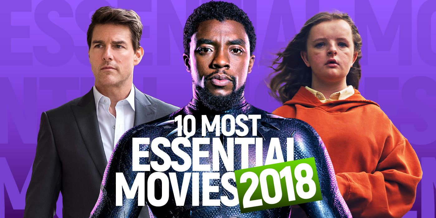 Most-Essential-Movies-2018