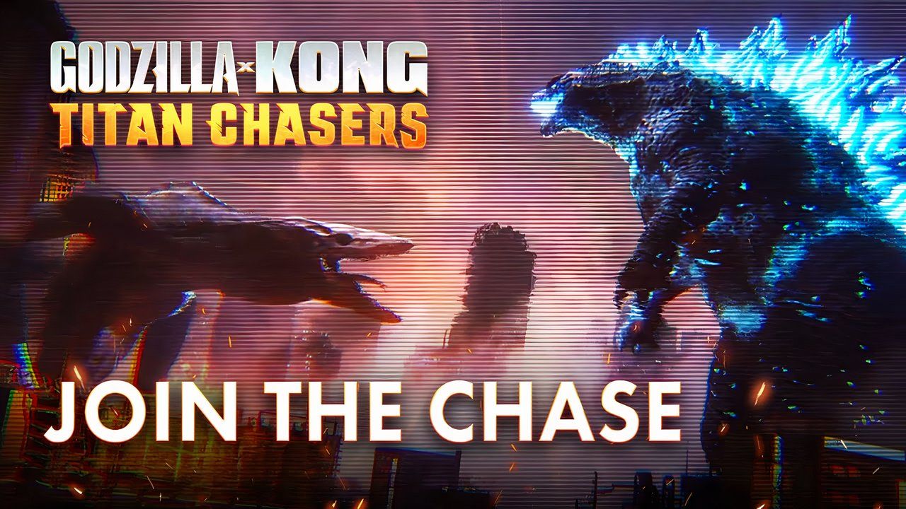 JOIN THE CHASE | Godzilla x Kong: Titan Chasers