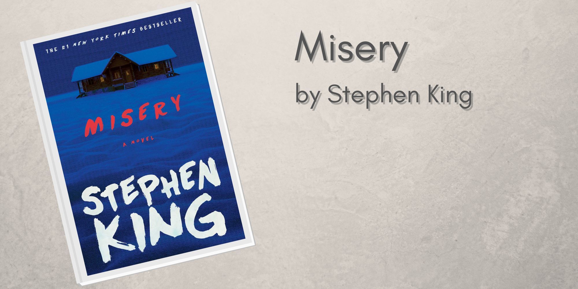 A custom image featuring the front cover of &lsquo;Misery&rsquo; by Stephen King.
