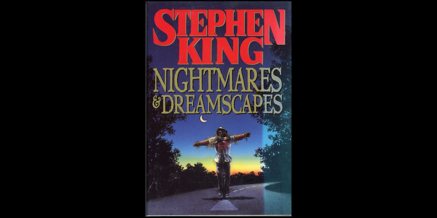 The cover of the novel Nightmares &amp; Dreamscapes by Stephen King