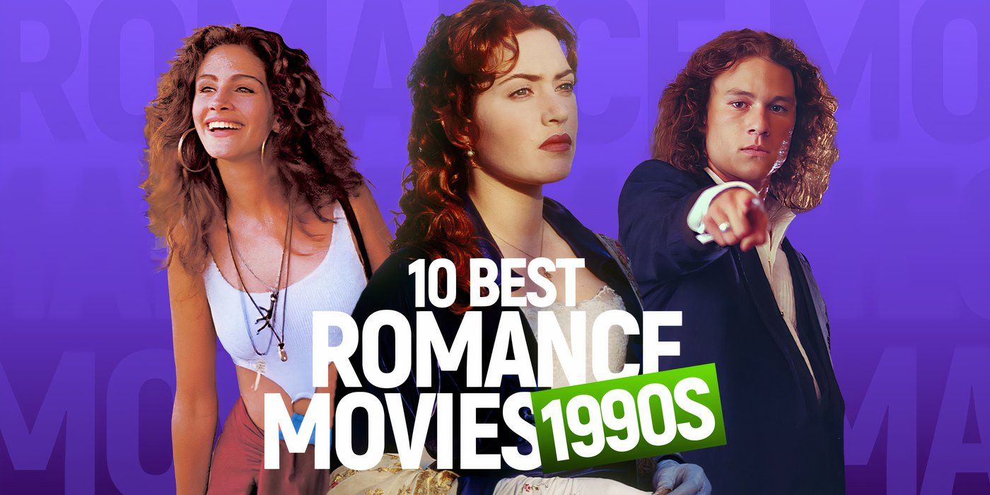 Blended image showing characters from Pretty Woman, Titanic, and 10 Things I Hate About You