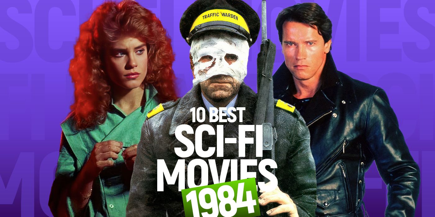 The-10-Best-Sci-Fi-Movies-Actually-Made-in-1984,-Ranked