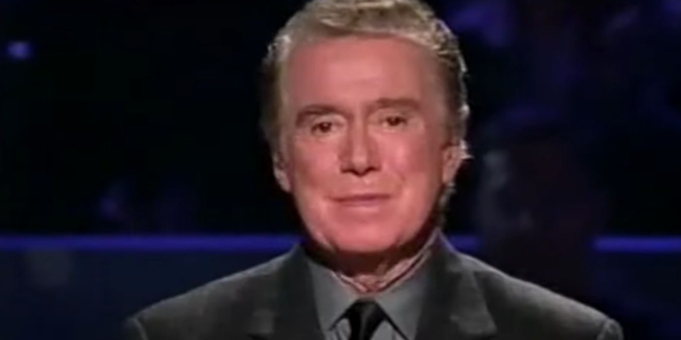 Regis Philbin on who wants to be a millionaire.