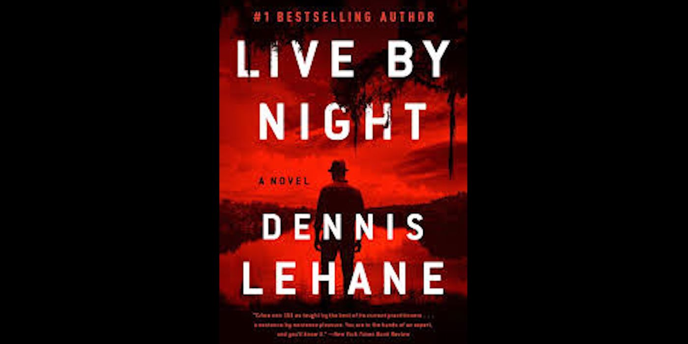 The book cover of Live by Night by Dennis Lehane with a man walking away in red tint.
