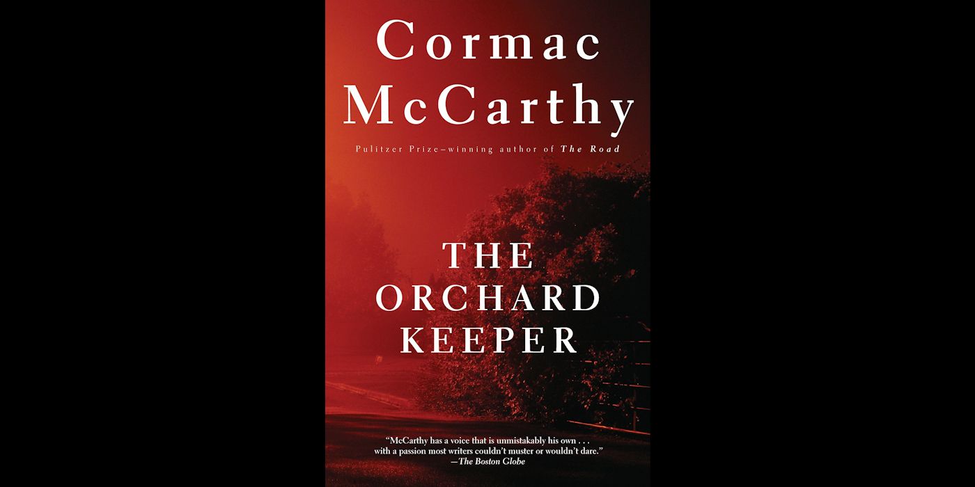 Cover to the novel The Orchard Keeper bt Cormac Mccarthy