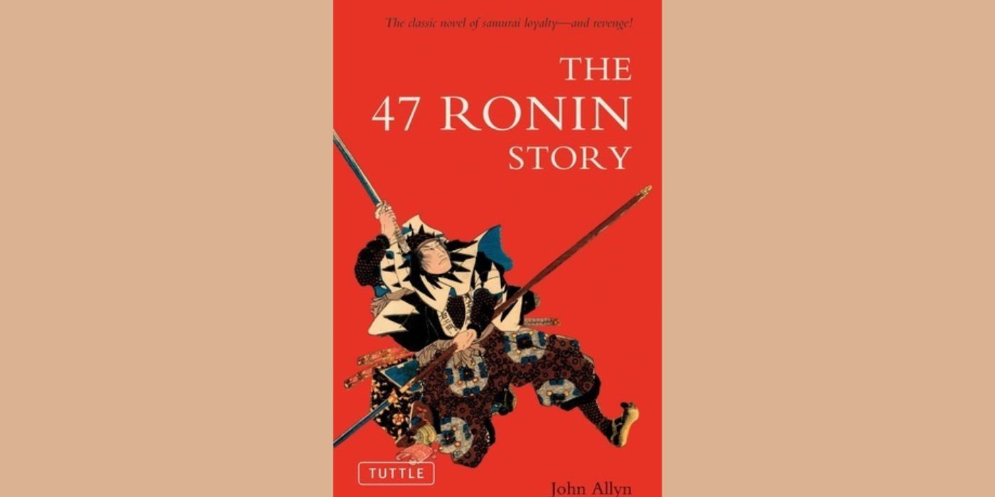 front cover of the forty seven ronin story by john allyn
