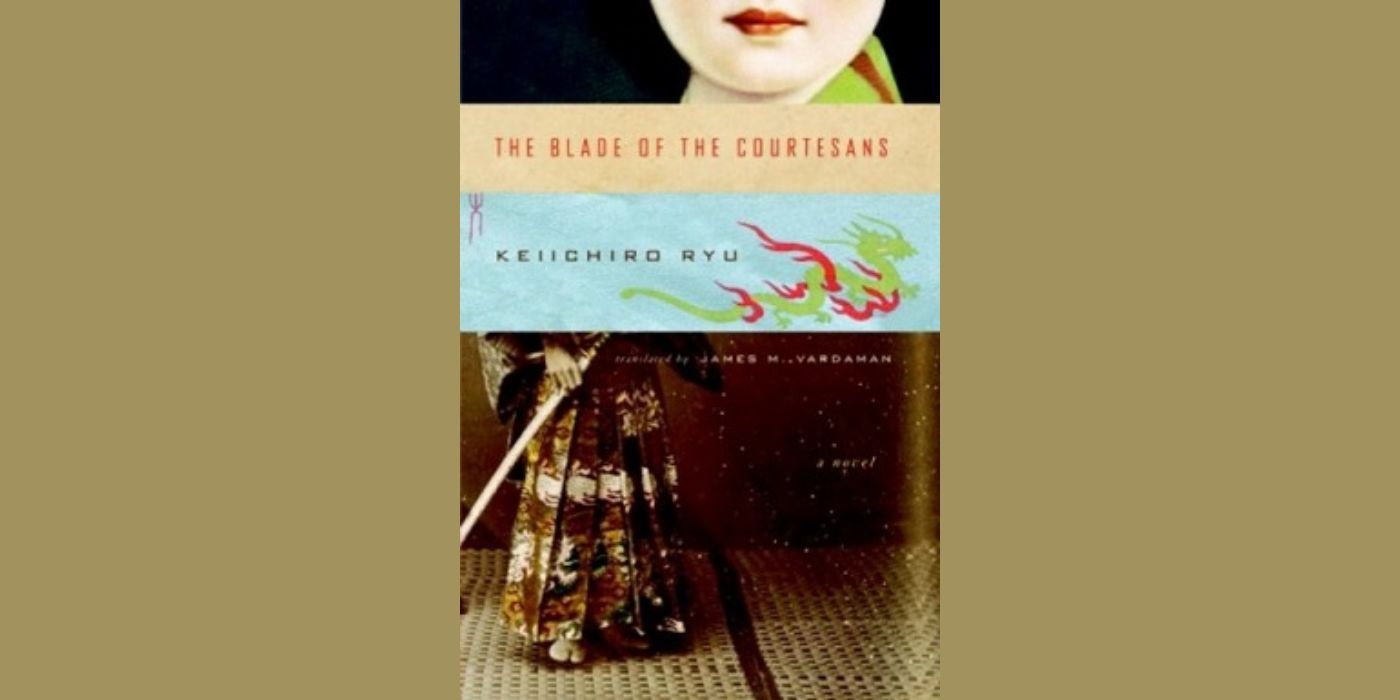 front cover of the blade of the courtesans by keiichiro ryu