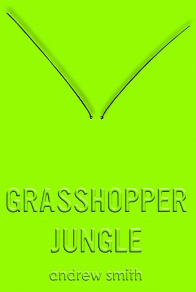 edgar-wright-grasshopper-jungle-cover
