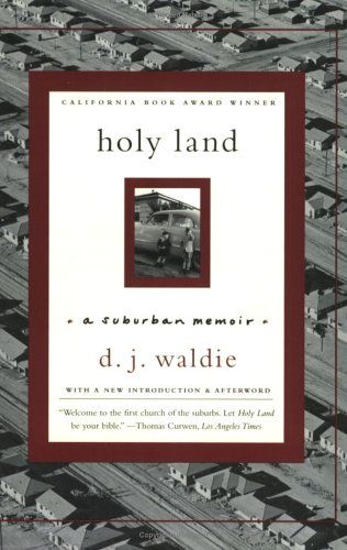 holy_land_a_suburban_memoir_dj_waldie_book_cover