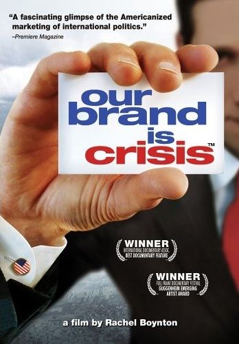 our-brand-is-crisis-poster