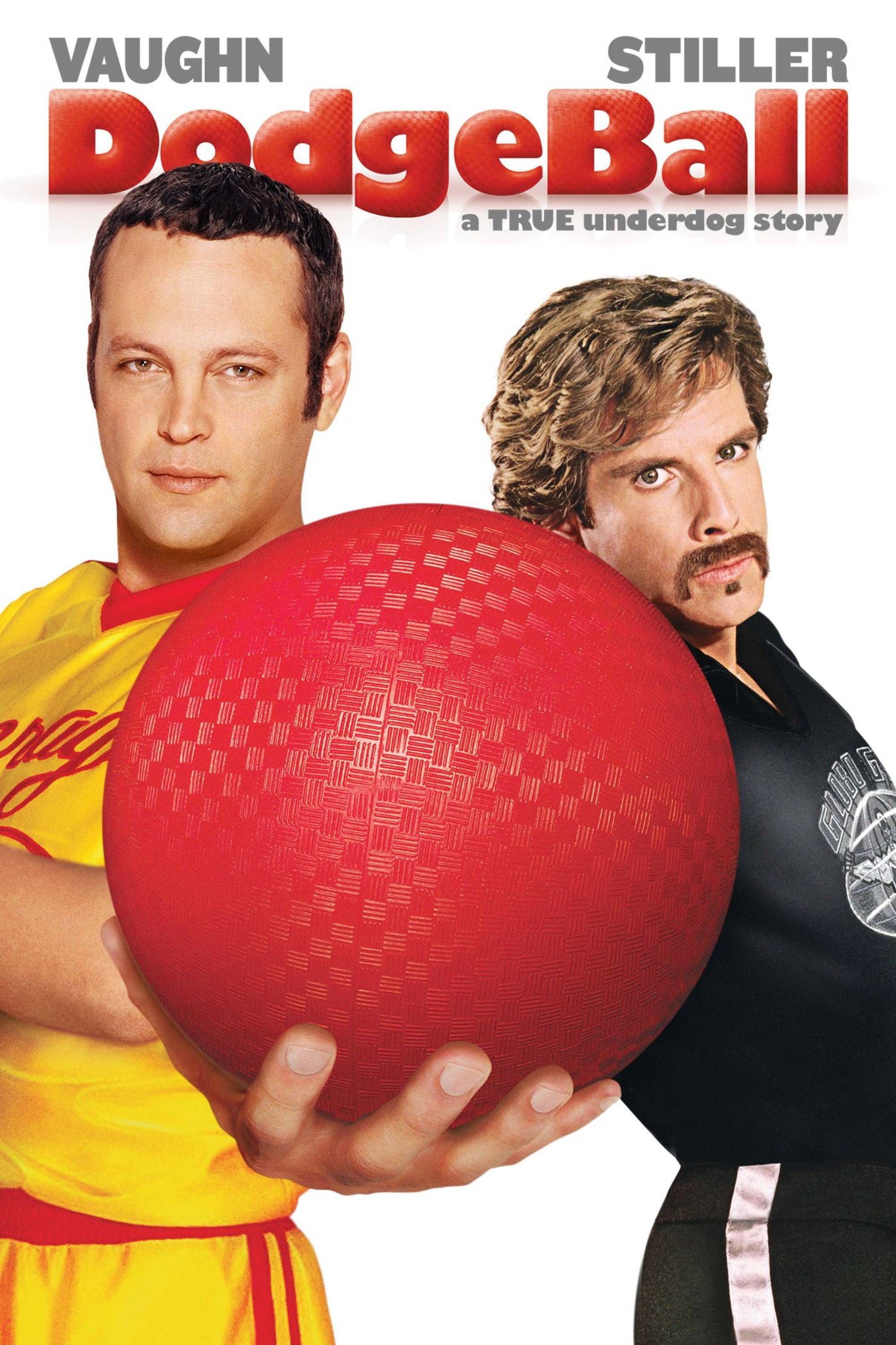 Dodgeball is a true underdog story poster