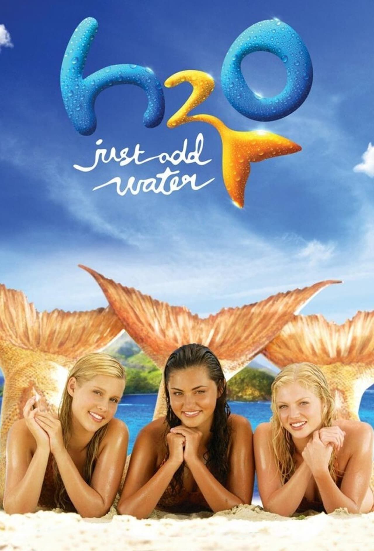 H2O Just Add Water (2006)
