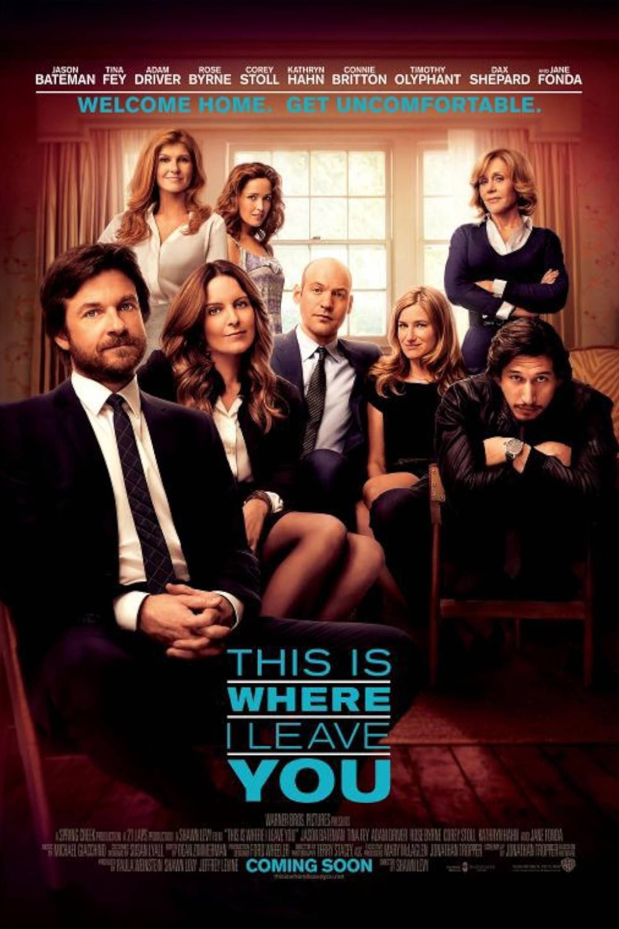 this-is-where-i-leave-you-2014-poster-jason-bateman-fey-adam-driver-rose-bryne-corey-stoll-hahn-sitting-next-to-each-other.jpg