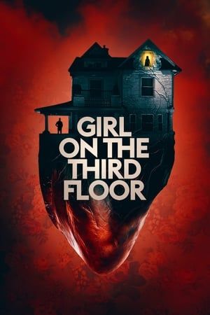 girl-on-the-third-floor-2019-film-poster.jpg