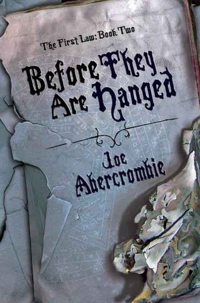 the-first-law-before-they-are-hanged-joe-abercrombie