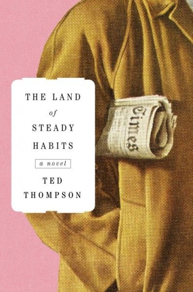 the-land-of-steady-habits-book-cover
