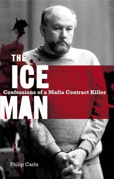 the_ice_man_confessions_of_a_mafia_contract_killer_book_cover