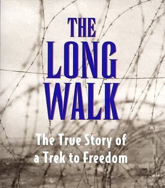 the_long_walk_the_true_story_of_a_trek_to_freedom