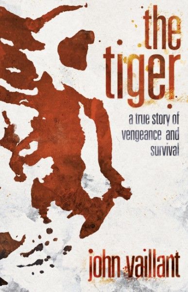 the_tiger_john_vaillant_book_cover