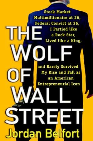 the_wolf_of_wall_street_jordan_belfort_book_cover