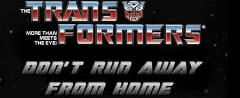 Transformers-Dont-Run-Away-From-Home-PSA-slice